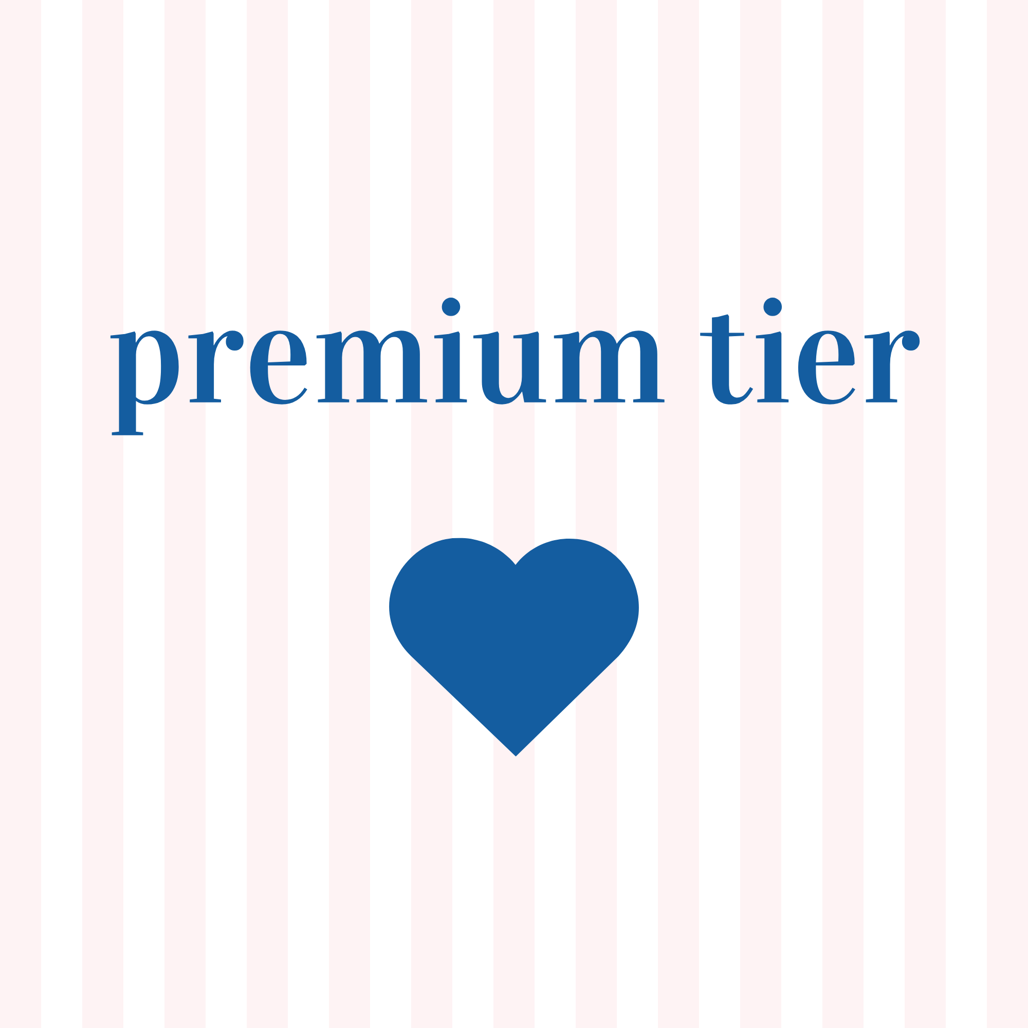 Premium Tier